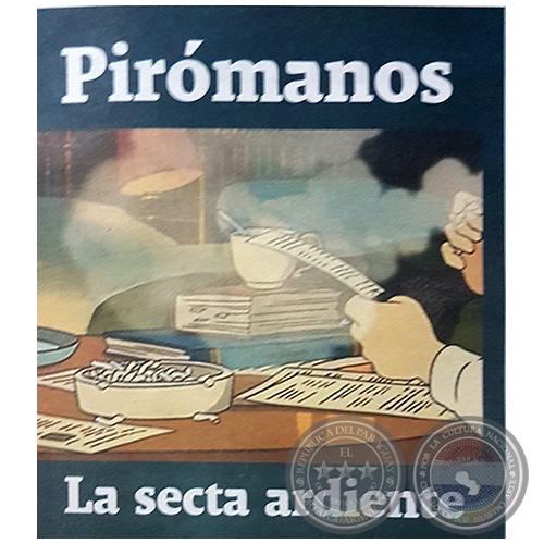 PIRMANOS: LA SECTA ARDIENTE - Por JULIN SOREL - Domingo, 30 de Abril de 2017